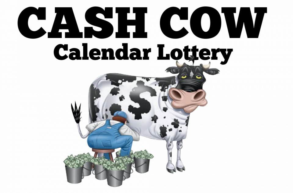Cash Cow Calendar • Dream Home Lottery